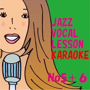 Jazz vocal lesson karaoke no５no６ Rin Suzuki